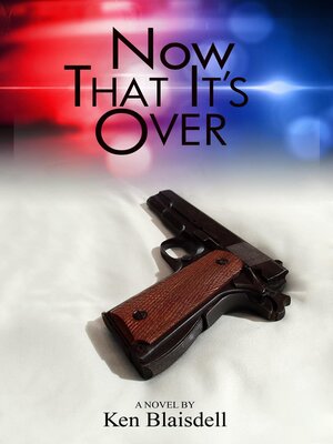 cover image of Now That It's Over